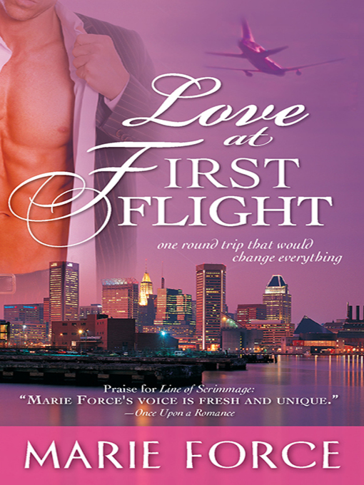 Title details for Love at First Flight by Marie Force - Available